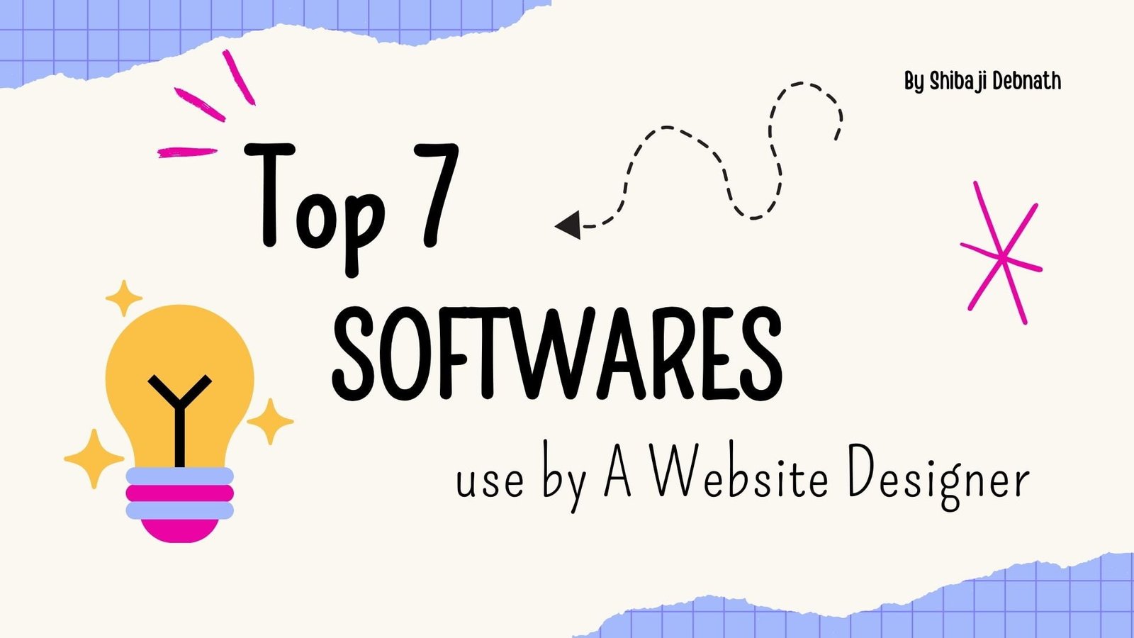 The Top 7 Software Professional Web Designers Commonly Use