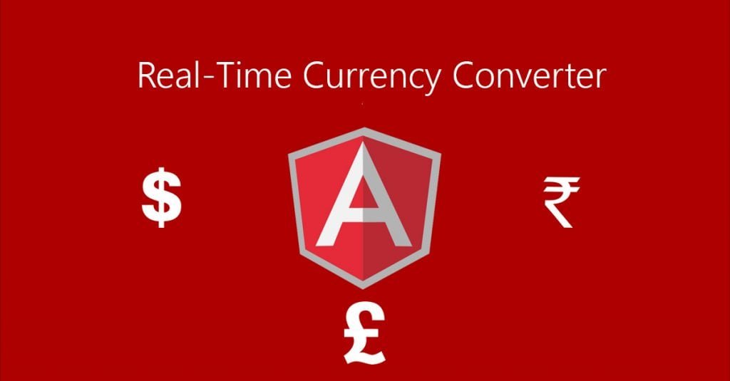 Real Time Currency Converter by using AngularJS